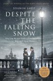 Despite the Falling Snow (eBook, ePUB)