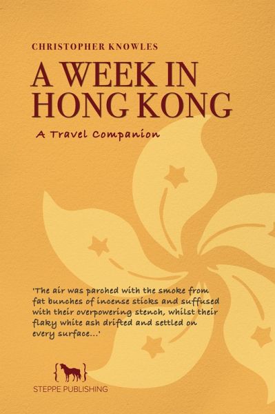 Week in Hong Kong (eBook, ePUB) Week in Hong Kong (eBook, ePUB)