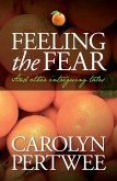 Feeling the Fear (eBook, ePUB)