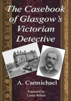 Cover Casebook of Glasgow's Victorian Detective (eBook, ePUB)