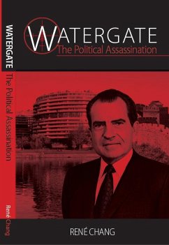 Cover Watergate: The Political Assassination (eBook, ePUB)