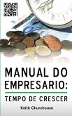 Manual do Empresario. Tempo de Crescer (eBook, ePUB)