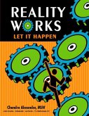 Reality Works, Let It Happen (eBook, ePUB)