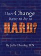 Does Change have to be so HARD? (eBook,... - Bild 1