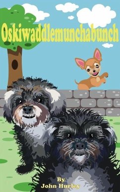 Oskiwaddlemunchabunch (eBook, ePUB) - Hurley, John