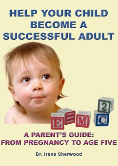 Help Your Child Become A Successful Adult (eBook, ePUB) - Sherwood, Irene