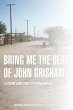 Bring Me the Head of John Grisham... - Bild 1