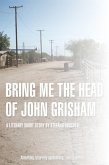Bring Me the Head of John Grisham (Story) (eBook, ePUB)