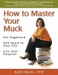 How to Master Your Muck ~ Get... - Bild 1
