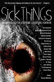 Sick Things: An Anthology Of Extreme Creature Horror (eBook, ePUB)