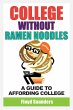 College Without Ramen Noodles, A Guide... - Bild 1