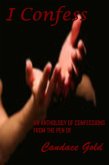 I Confess: An Anthology of Confessions (eBook, ePUB)