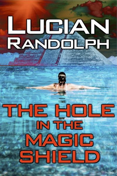 Hole in the Magic Shield (eBook, ePUB)