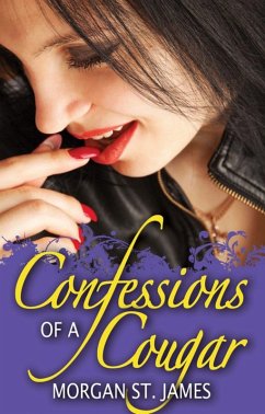 Confessions of a Cougar (eBook, ePUB) - James, Morgan St.