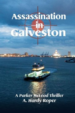 Assassination in Galveston (eBook, ePUB) - Roper, A. Hardy