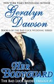 Her Bodyguard, Bad Luck Wedding #6 (eBook, ePUB)