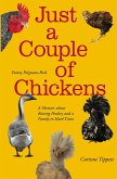 Just A Couple Of Chickens (eBook, ePUB)