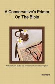 Conservative's Primer On The Bible (eBook, ePUB)