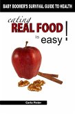Eating Real Food Is Easy (eBook, ePUB)