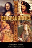 Borgia Daughter Dies (eBook, ePUB)