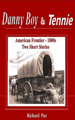 Danny Boy and Tennie (eBook, ePUB) - Puz, Richard