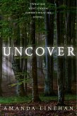 Uncover (eBook, ePUB) Uncover (eBook, ePUB)