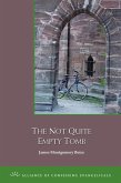 Not Quite Empty Tomb (eBook, ePUB)