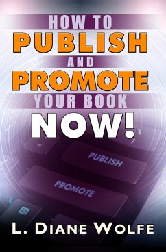Cover How to Publish and Promote Your Book Now! (eBook, ePUB)