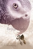 Beg(ga)(he)r (eBook, ePUB)