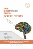 SharpBrains Guide to Brain Fitness: How to Optimize Brain Health and Performance at Any Age (eBook, ePUB)