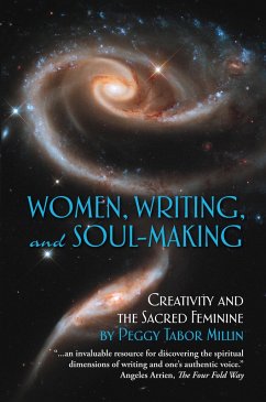 Cover Women, Writing, and Soul-Making: Creativity and the Sacred Feminine (eBook, ePUB)