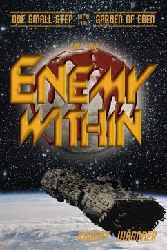 Enemy Within (One Small Step out of the Garden of Eden,#4) (eBook, ePUB) - Wagoner, Robert