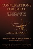 Conversations For Paco: Why America Needs Healthcare For All (eBook, ePUB)