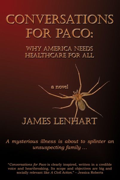 Conversations For Paco: Why America Needs Healthcare For All (eBook, ePUB) Conversations For Paco: Why America Needs Healthcare For All (eBook, ePUB)