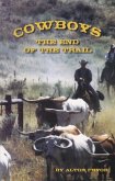 Cowboys, The End of the Trail (eBook, ePUB)