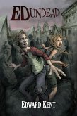 Ed Undead: The Chronicles of a Teenage Zombie (eBook, ePUB)