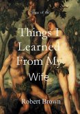 Things I Learned From My Wife (eBook, ePUB)