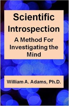 Cover Scientific Introspection: A Method For Investigating the Mind (eBook, ePUB)