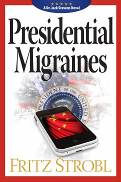 Cover Presidential Migraines (eBook, ePUB)