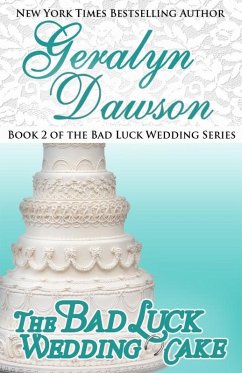Bad Luck Wedding Cake, Bad Luck Wedding #2 (eBook, ePUB) Cover Bad Luck Wedding Cake, Bad Luck Wedding #2 (eBook, ePUB)