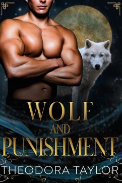 Wolf and Punishment (eBook, ePUB) - Taylor, Theodora