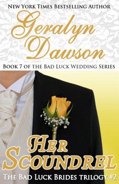 Her Scoundrel, Bad Luck Wedding #7 (eBook, ePUB) Cover Her Scoundrel, Bad Luck Wedding #7 (eBook, ePUB)