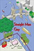 Straight Man Gay (eBook, ePUB)