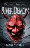 River Demon (Daughters of Amaterasu) (eBook, ePUB)