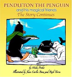 Cover Pendleton The Penguin and His Magical Friends: The Story Continues (eBook, ePUB)