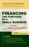 Financing the Purchase of a Small Business in the New Economy (eBook, ePUB) Financing the Purchase of a Small Business in the New Economy (eBook, ePUB)