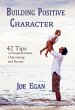 Building Positive Character: 42 Tips on... - Bild 1