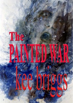 Painted War (eBook, ePUB) - Briggs, Kee