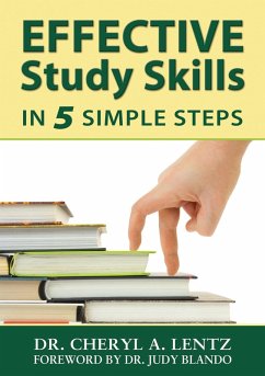 Effective Study Skills in 5 Simple Steps (eBook, ePUB) - Lentz, Cheryl