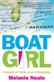 Boat Girl: A Memoir of Youth, Love, & Fiberglass (eBook, ePUB)